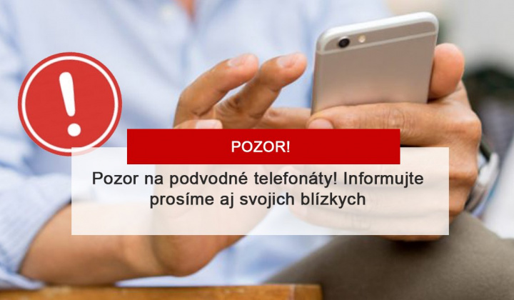 Fotka - Upozornenie na podvodné telefonáty